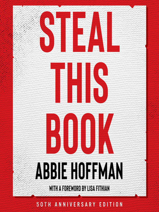 Title details for Steal This Book (50th Anniversary Edition) by Abbie Hoffman - Wait list